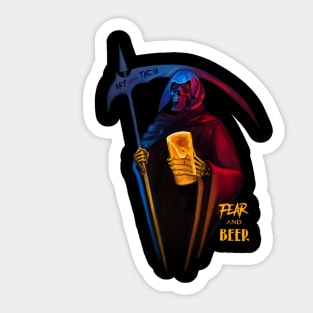 Fear and Beer the Reaper Sticker
